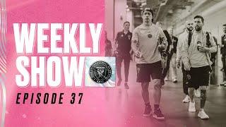 Inter Miami Faces Dramatic Game 3 vs. Atlanta! Messi & Suarez Ready to Shine | Weekly Show