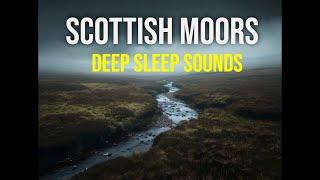 Drift Away to the Scottish Moor: Relaxation Sounds for Deep Sleep