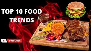 This is the future | Top 10 Popular Food Trends You Need to Try in 2023 and 2024