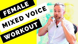 Female Mixed Voice Workout - 10 MINS to a STRONGER MIX VOICE