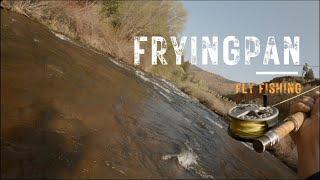 Finding Clearer Water - Fryingpan River Fly Fishing below Ruedi - May2023