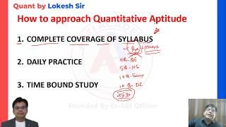 How to Prepare for Quantitative Aptitude |SBI Clerk | SBI PO | IBPS PO | Lokesh Sir (Ex SBI Officer)