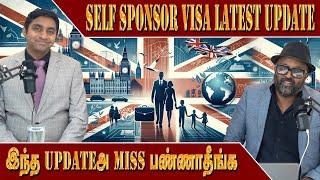 Self Sponsor visa update இந்த updateஅ miss பண்ணாதீங்க | London Thamilan