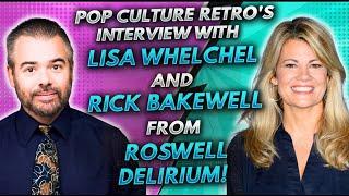 Pop Culture Retro interview with Lisa Whelchel and Richard Bakewell from Roswell Delirium!