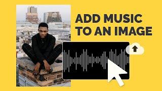 How to Add Audio to an Image Online