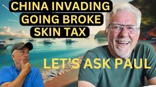 Paul's: Thoughts on China, Going Broke, Going to Jail and Skin Tax