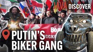 Putin’s Bikers: The Night Wolves of Russia | The Ultra-Nationalist Biker Gang Protecting the Kremlin