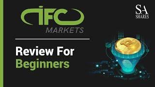 IFC Markets Review For Beginners