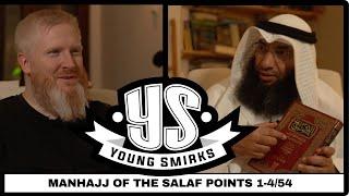 Manhaj of the Salaf | Points 1-4/54 | Part 1/13 | Young Smirks #129 | Sh Ahmad ArRumh & John Fontain