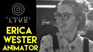 filmstuffs LIVE! Ep 4: Erica Wester - Filmmaker & Animator