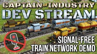 Dev stream: Signal-free train networks demo