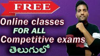 FREE online classes for competitive exams --  free classes for all competitive  exams