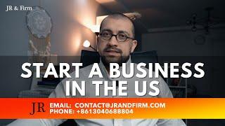 Start a business in the US | JR & Firm LLC