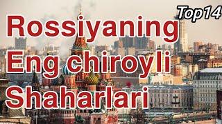 Rossiyaning Eng Chiroyli Shaharlari | The Most Beautiful Cities in Russia  Top14