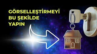 İSTEDİĞİNİZİ NASIL GÖRSELLEŞTİRECEĞİNİZİ BU TEKNİKLE ÖĞRENİN