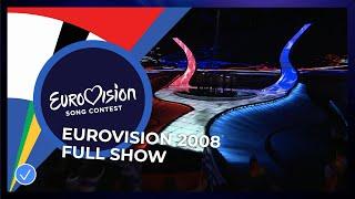 Eurovision Song Contest 2008 - Grand Final - Full Show