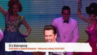 It's Hairspray - Scott Irwin & Company Hairspray Sydney 24-09-2011