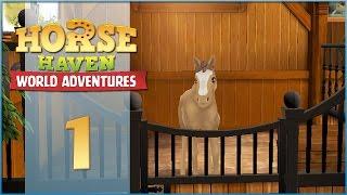 Horse Haven || Meeting Our First Foal! - Episode #1