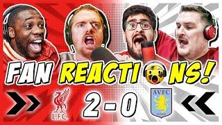 LIVERPOOL FANS ECSTATIC  REACTION TO LIVERPOOL 2-0 ASTON VILLA | PREMIER LEAGUE FAN REACTIONS