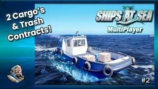 Ships At Sea MultiPlayer | Ep2 | Cargo Run & Trash Pickup!