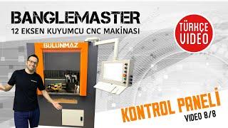 BULUNMAZ B12: Kuyumcu CNC Makinalarında Kontrol Paneli (8/8) (#BulunmazCNCMakina)