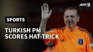 Turkish PM 'scores hat-trick' in football match | AFP