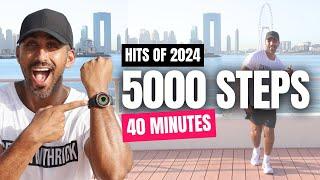 5000 Steps Walking Workout | Hits of 2024