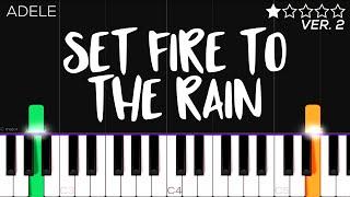 Adele - Set Fire To The Rain | EASY Piano Tutorial