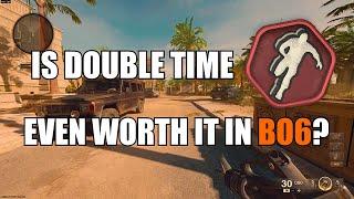 IS DOUBLE TIME EVEN WORTH IT IN BO6? - How long does Double Time increase your tac sprint?