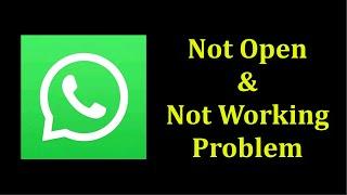 How To Fix Whatsapp Not Open Problem Android & Ios || Fix Whatsapp Not Working Problem Android & Ios