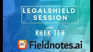 LegalShield Session - Why use Fieldnotes to build your Legalshield business?