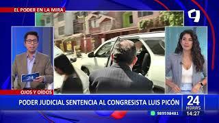 Luis Picón: congresista es condenado a 4 años de prisión suspendida por negociación incompatible