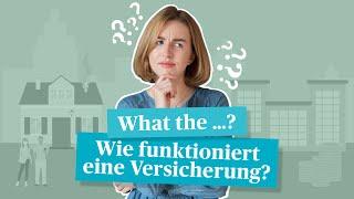 Wie funktioniert eine Versicherung? – Einfach erklärt