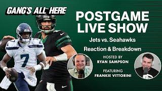 Jets vs. Seahawks Postgame Live Show | Gang's All Here