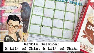 Ramble Session 347 || A Lil' of This, A Lil' of That...