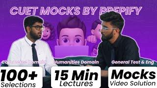 CUET 2024 Mocks by Prepify: Ace the Common University Entrance Test | 90+ Mocks with Video Solution