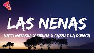 Natti Natasha x Farina x Cazzu x La Duraca - Las Nenas (Letra/Lyrics)