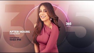 After Hours with Ushna Shah Feat. Ahsan Khan | AfterHours | 365News