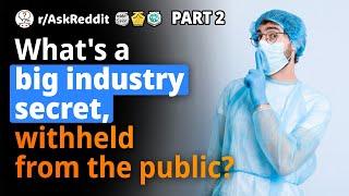 Reddit Human Voice. Whats a big industry secret that isn't supposed to be known by the public?