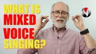 What Is Mixed Voice Singing?