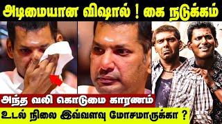 அந்த வலி கொடுமை நிறைய ஏமாற்றும் விஷாலுக்கு பாதிப்பு | vishal Health condition