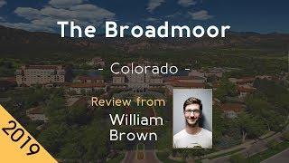 The Broadmoor 5⭐ Review 2019