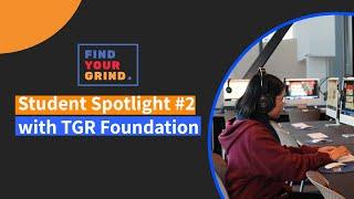 Student Spotlight #2 with TGR Foundation