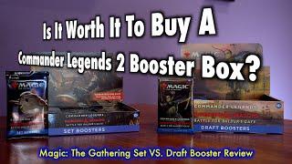 Is It Worth It To Buy A Commander Legends 2 Booster Box? Set VS Draft Packs | Magic: The Gathering