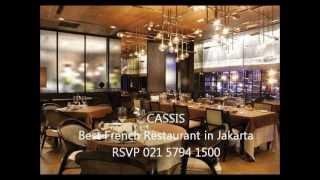 Best French Restaurant Jakarta - Fine Dining in Jakarta at Cassis