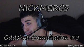 NICKMERCS Oddshot Compilation #3