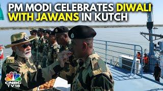 PM Modi Celebrates Diwali With Jawans In Kutch | N18V | CNBC TV18