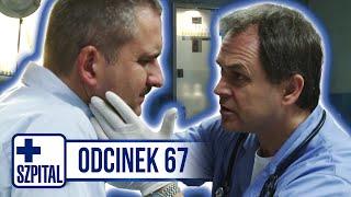 SZPITAL | ODCINEK 67