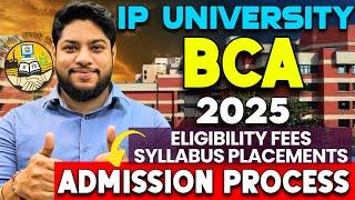 IP University BCA Admission Process 2025 Eligibility Criteria Fees Seats IPU CET Syllabus Pattern