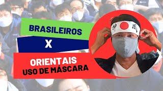 Onde e quando usar máscara - Brasil × Japão